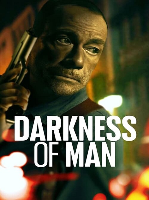 Mroczny opiekun Born to Kill Darkness of Man 2024